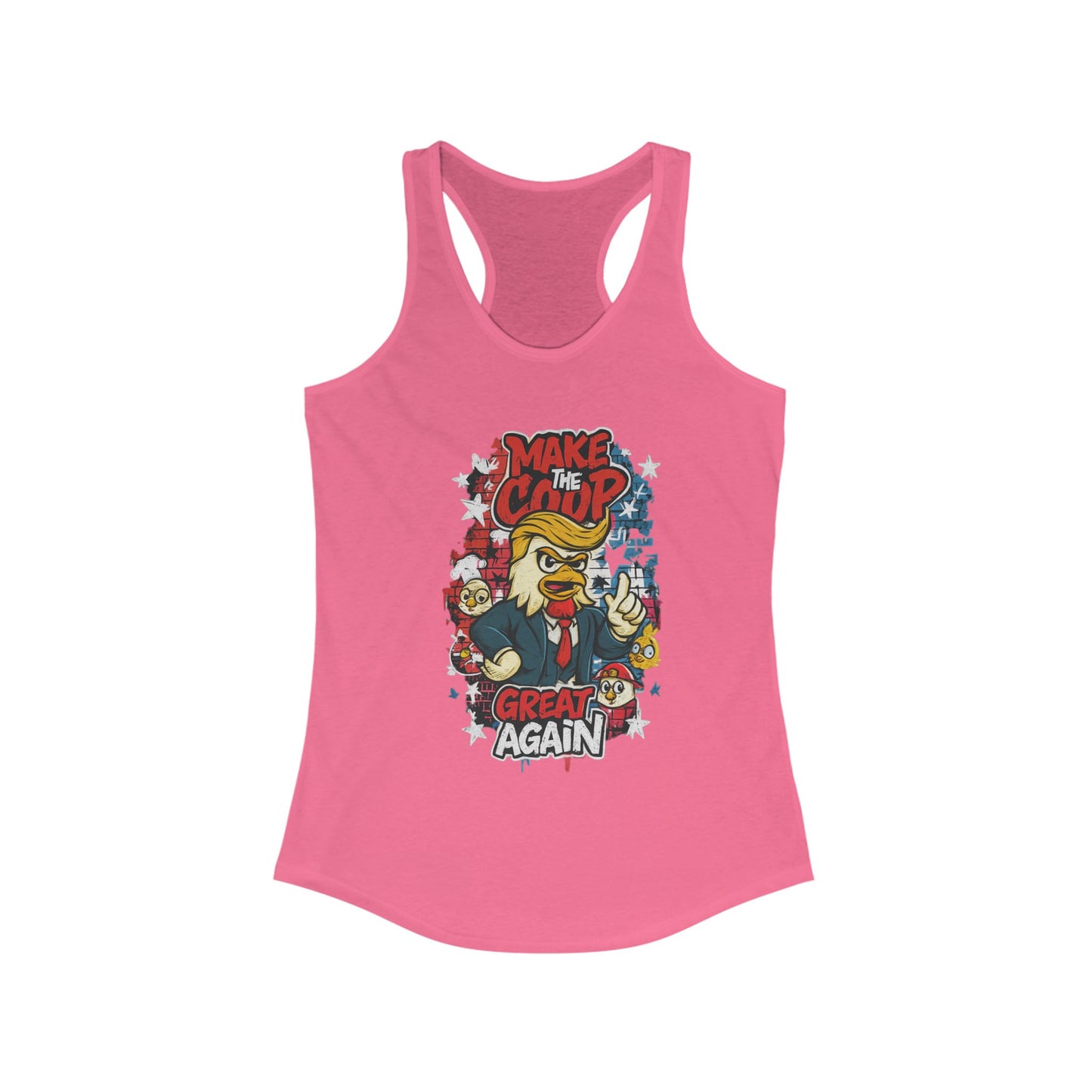 Make the Coop Great Again Racerback Tank β Cock-a-Doodle-Don Presidential Poultry ππΉ