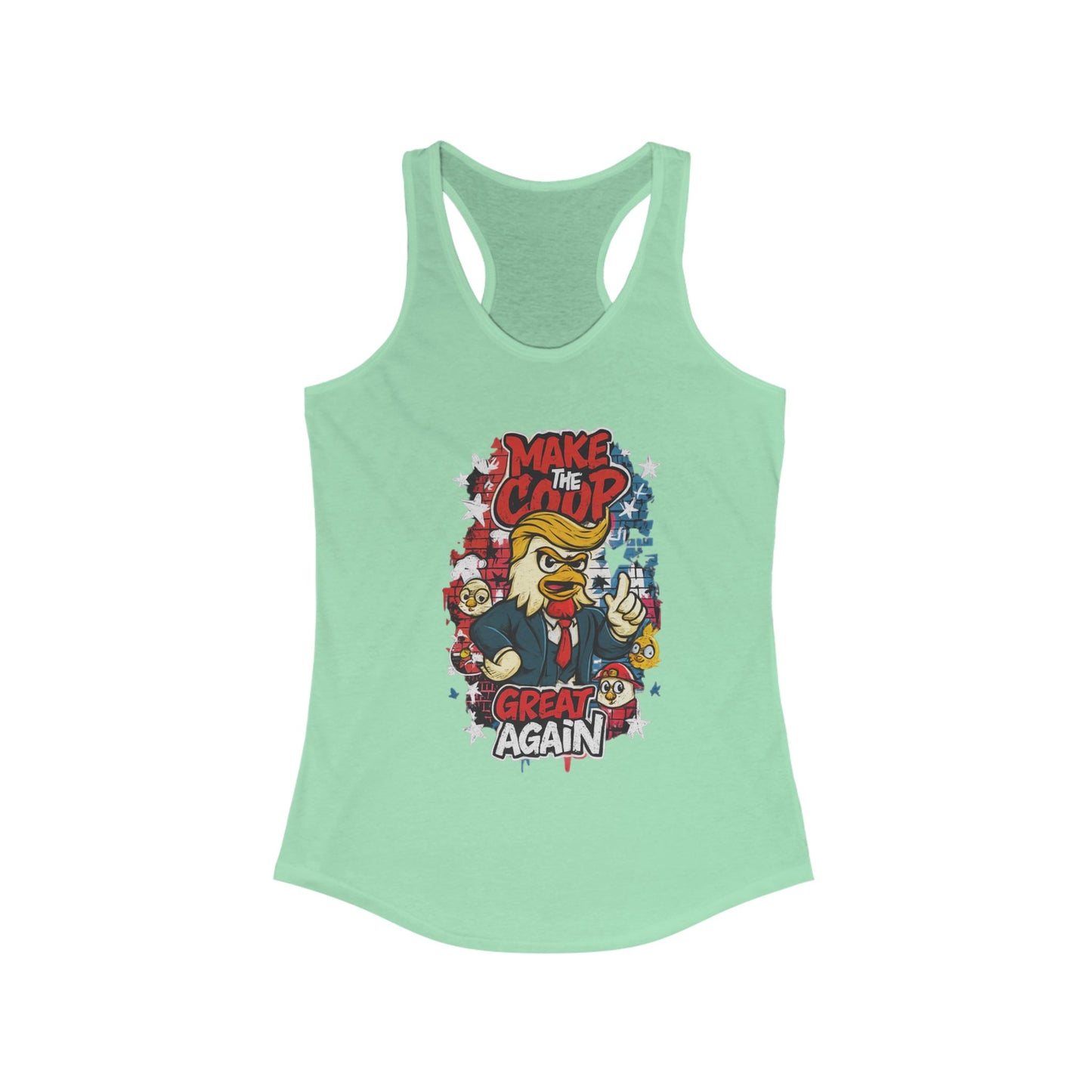 Make the Coop Great Again Racerback Tank β Cock-a-Doodle-Don Presidential Poultry ππΉ