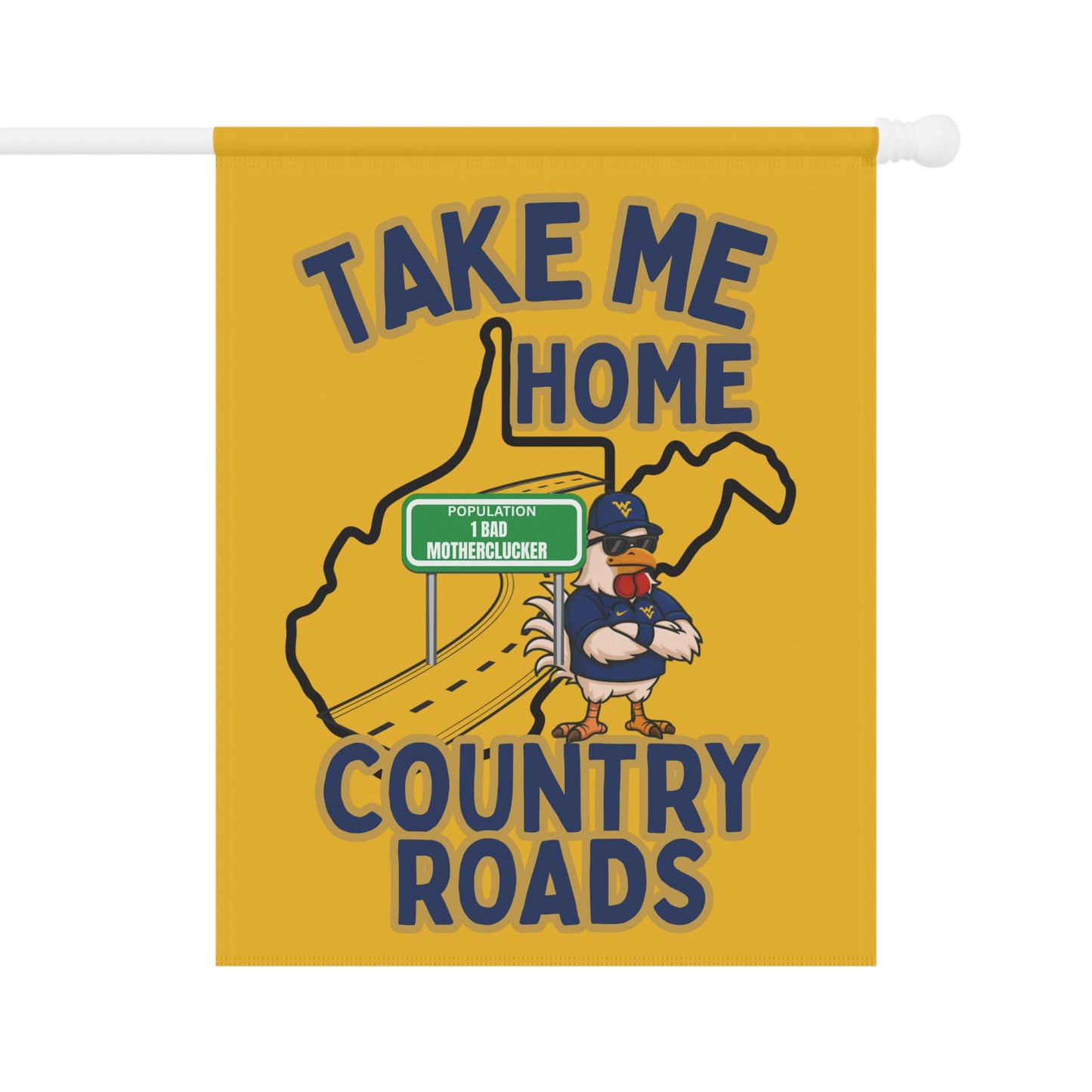 Take Me Home Country Roads Garden Flag – Funny West Virginia Pride Yard Banner | Double-Sided, Vibrant Outdoor Decor
