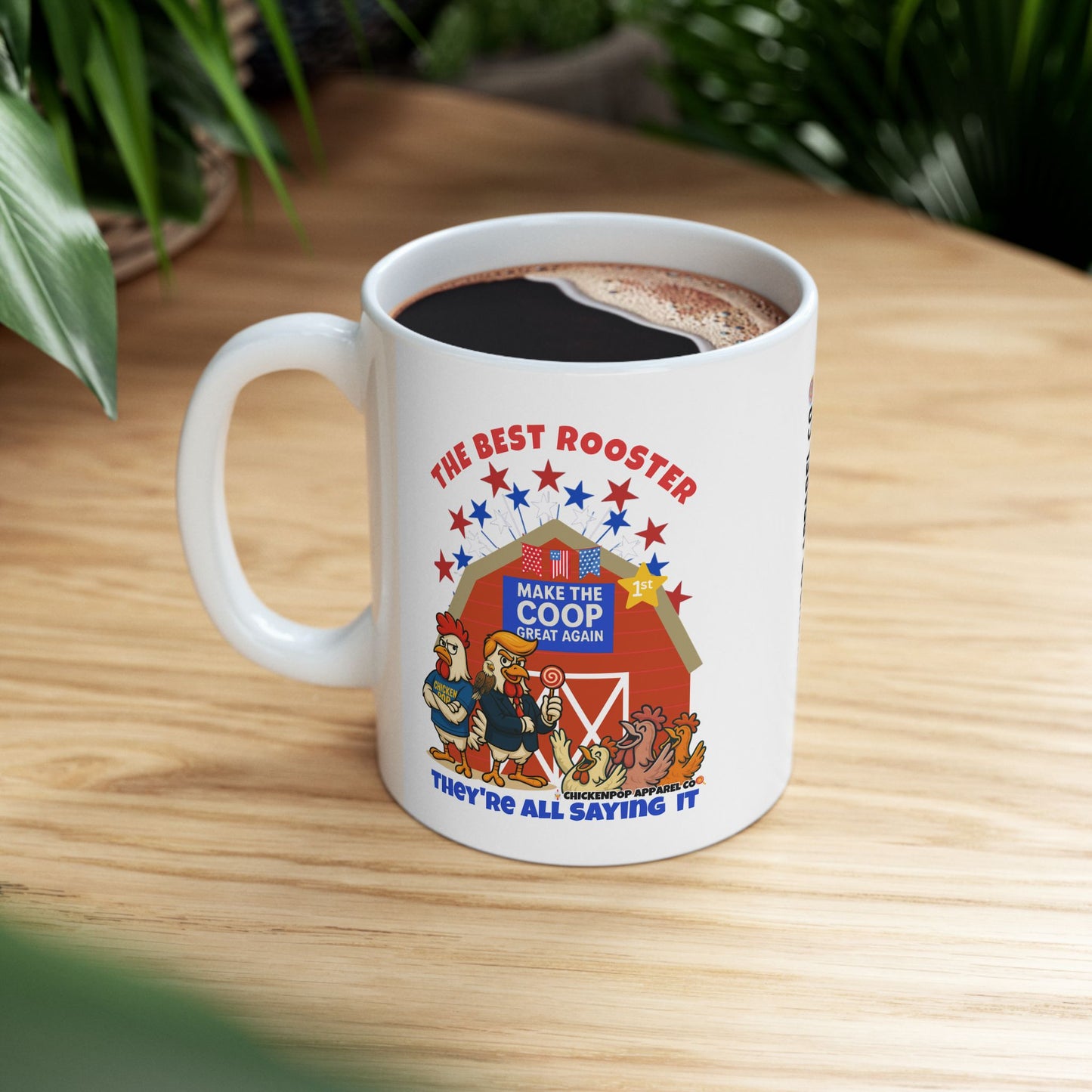 The Best Rooster - People Are Saying It Ceramic Mug – Cock-a-Doodle-Don Edition