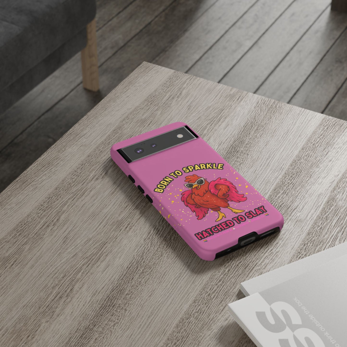 Phone Case - Born to Sparkle Hatched to Slay Logo Design