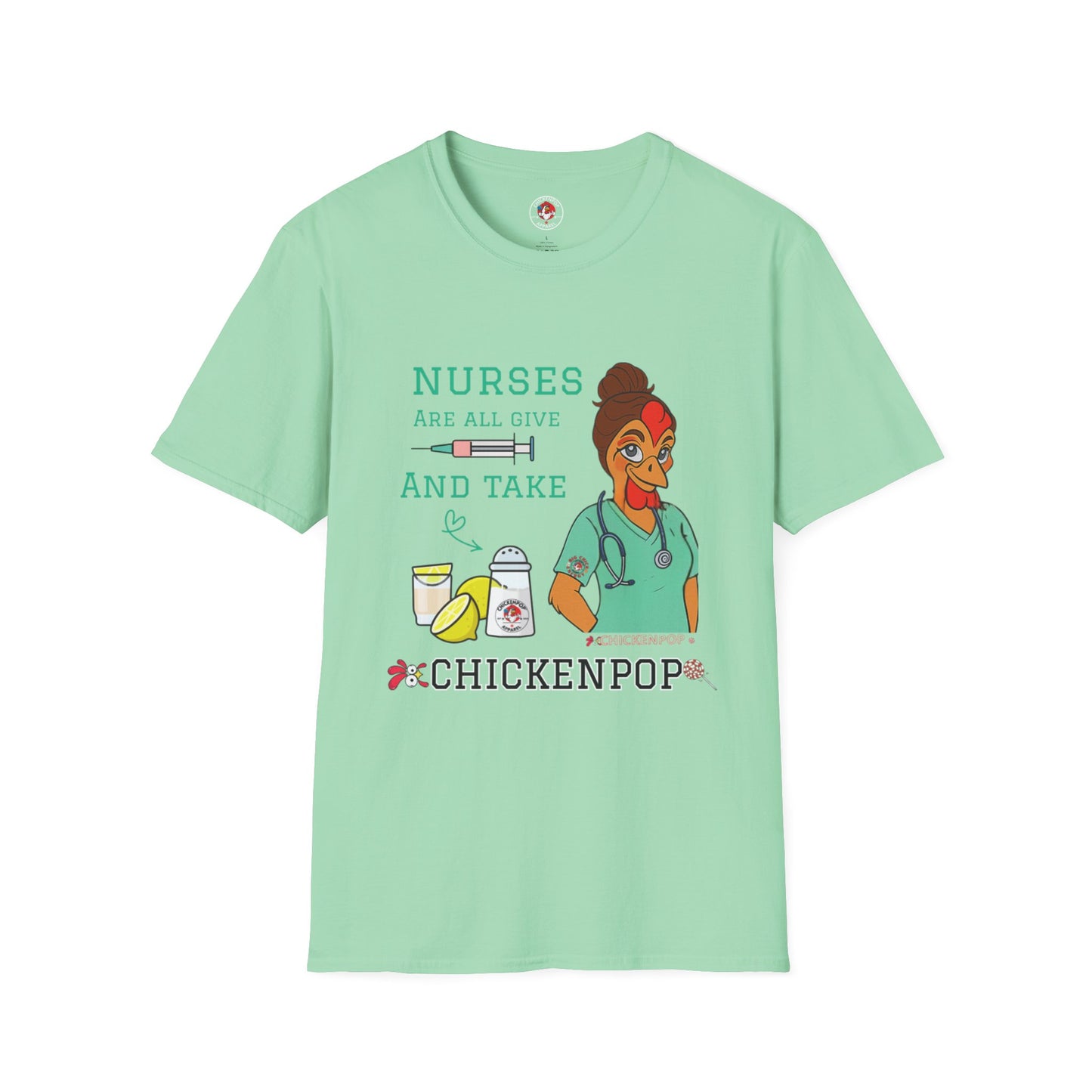Funny Nurse T-Shirt – “Nurses Are All Give and Take” | Code Sass Chicken Nurse Tee | Unisex Fit