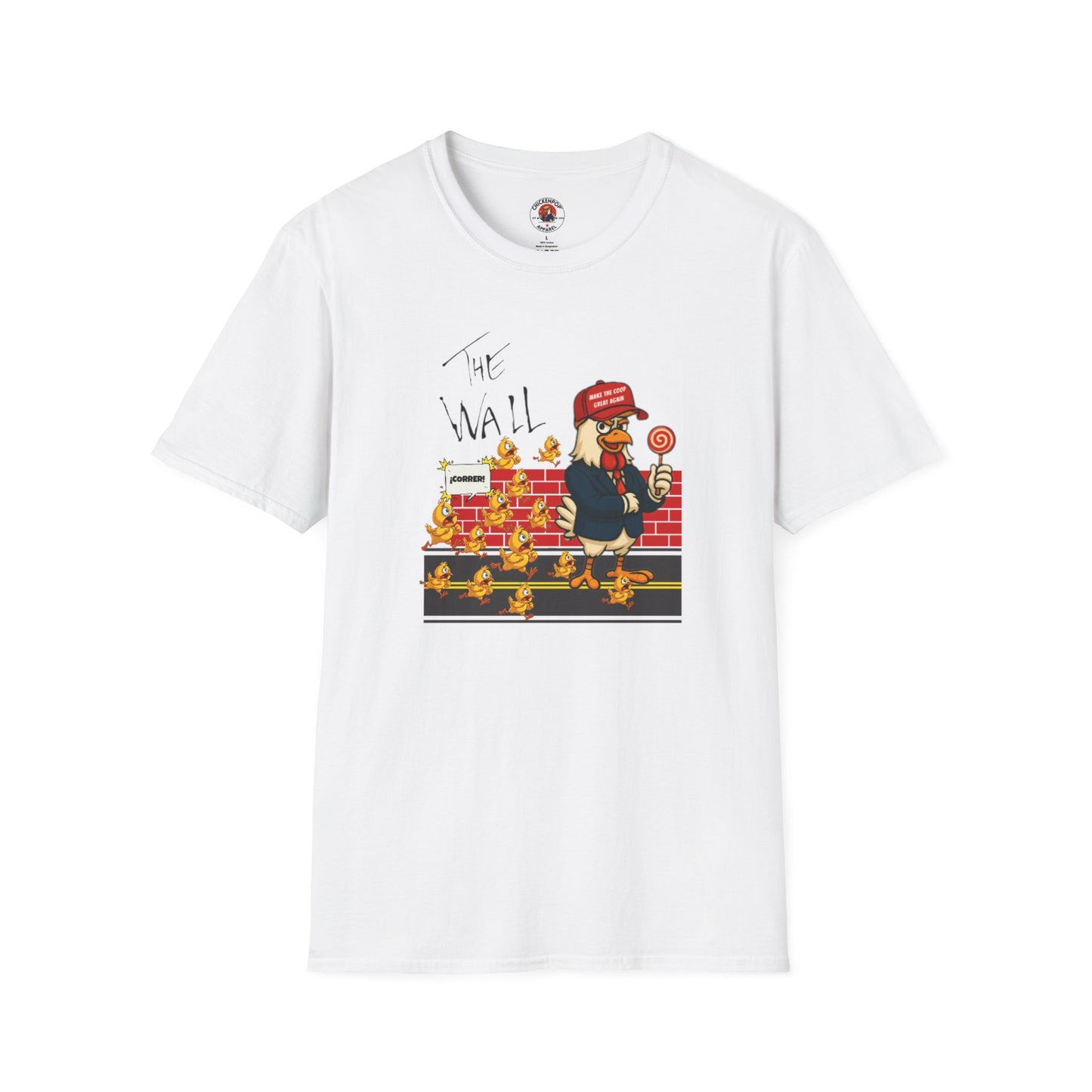 Another Chick Thru The Wall | Funny Political Chicken Graphic Tee – Cock-a-Doodle-Don Collection