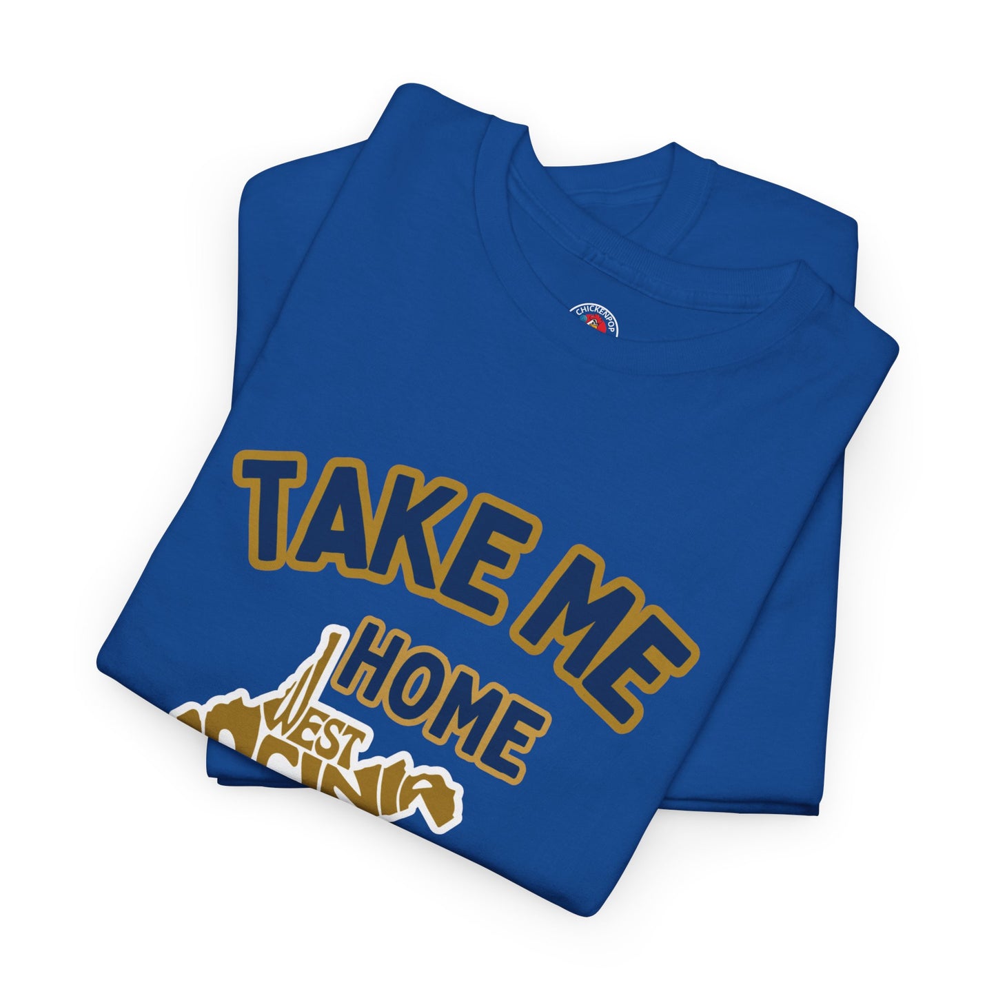 Take Me Home Country Roads WV Coop Daddy Tee – Funny West Virginia Rooster Shirt
