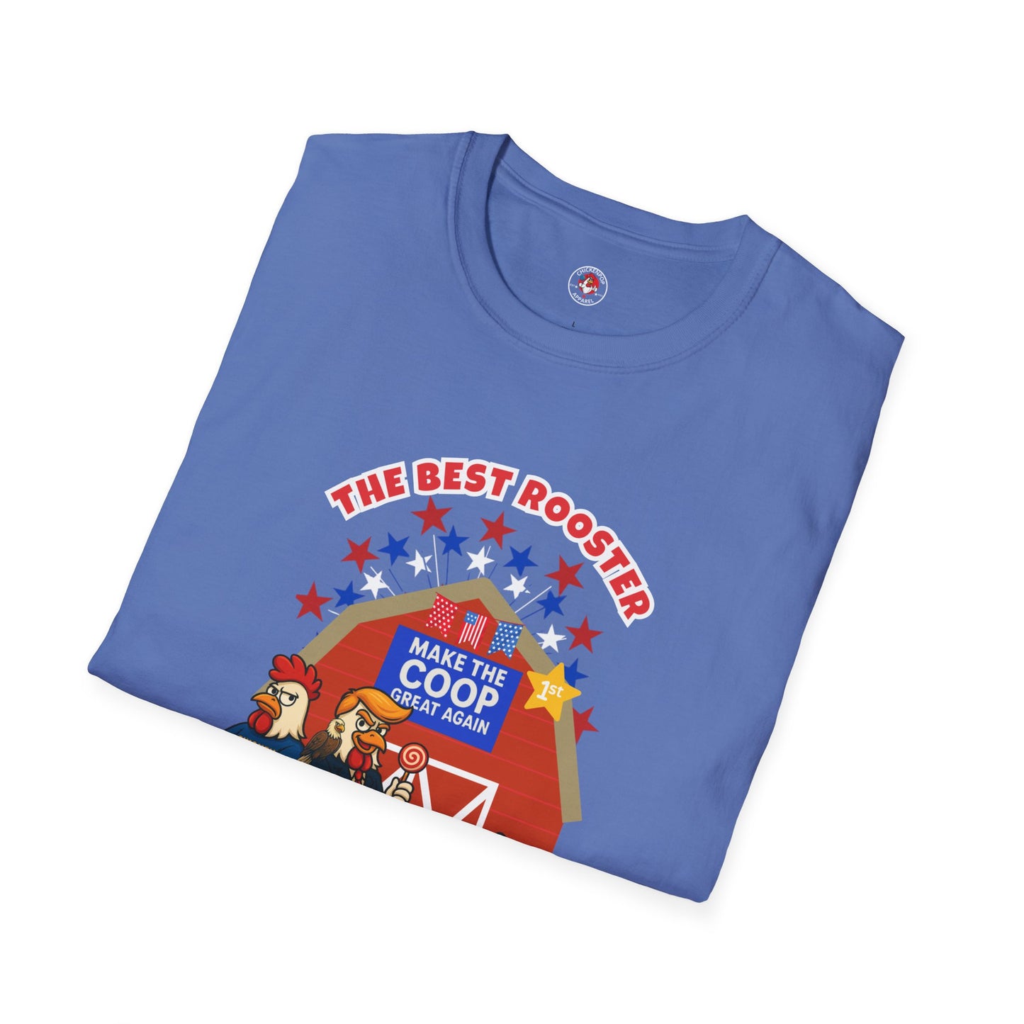 π The Best Rooster Tee "They're ALL saying it." Cock-a-Doodle-Don Unisex T-shirt