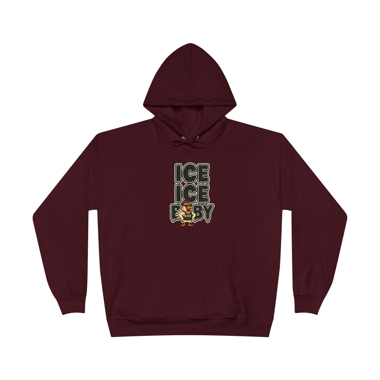 ICE ICE BABY Funny Chicken Hoodie – Retro Hip-Hop Pullover for Music Fans, Students & Cold-Weather Comedians