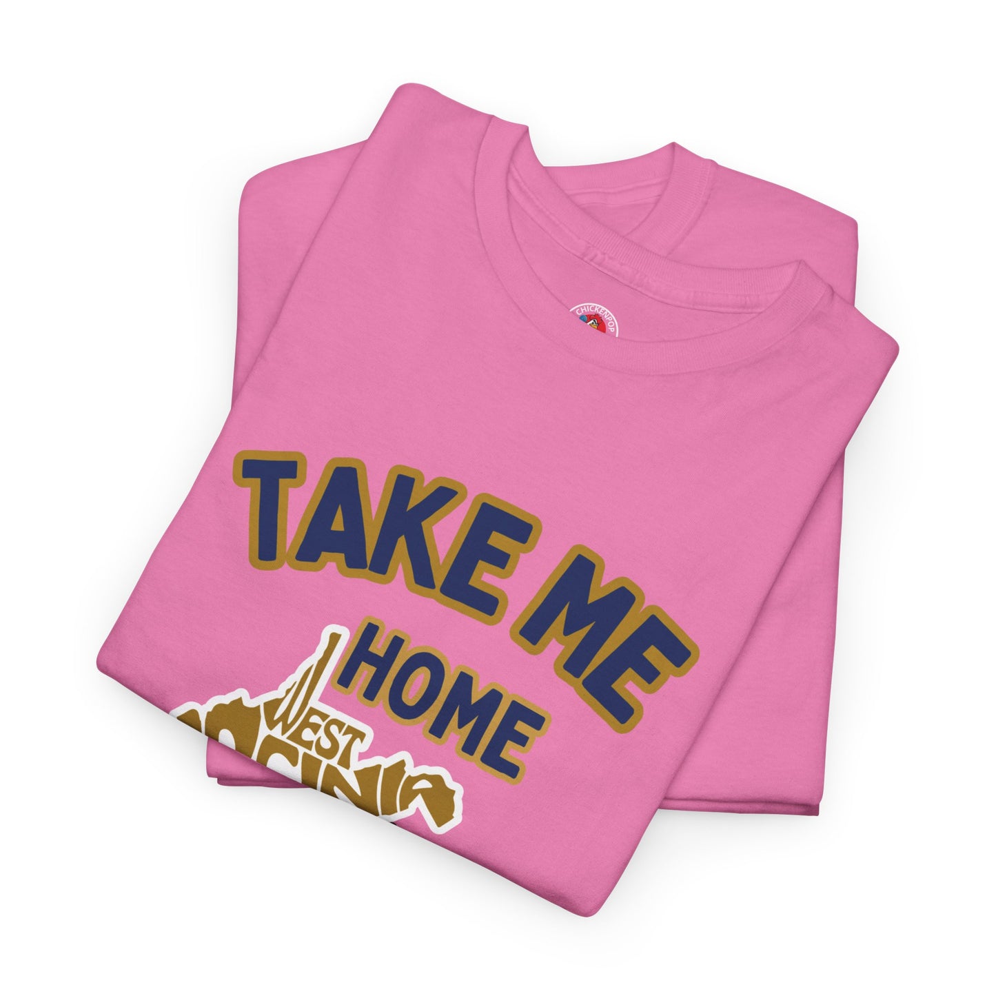 Take Me Home Country Roads WV Coop Daddy Tee – Funny West Virginia Rooster Shirt