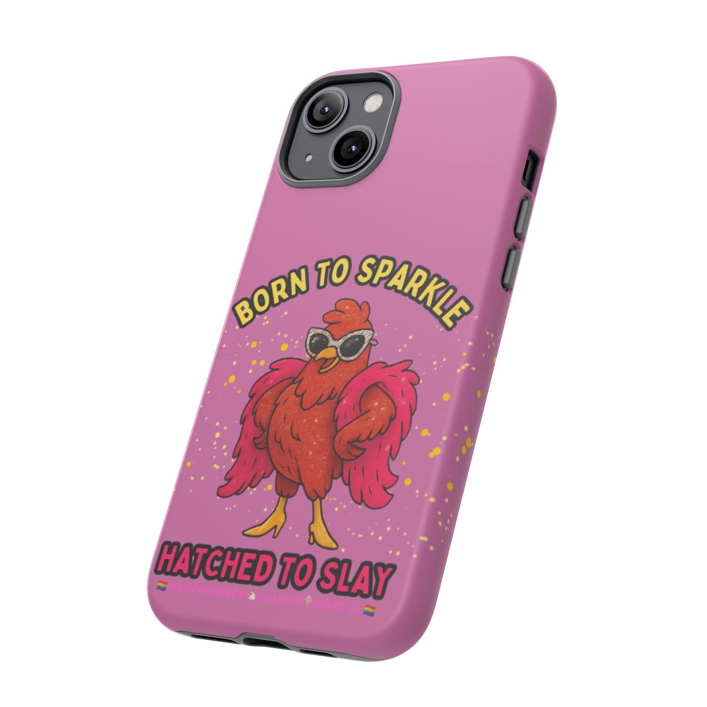 Phone Case - Born to Sparkle Hatched to Slay Logo Design