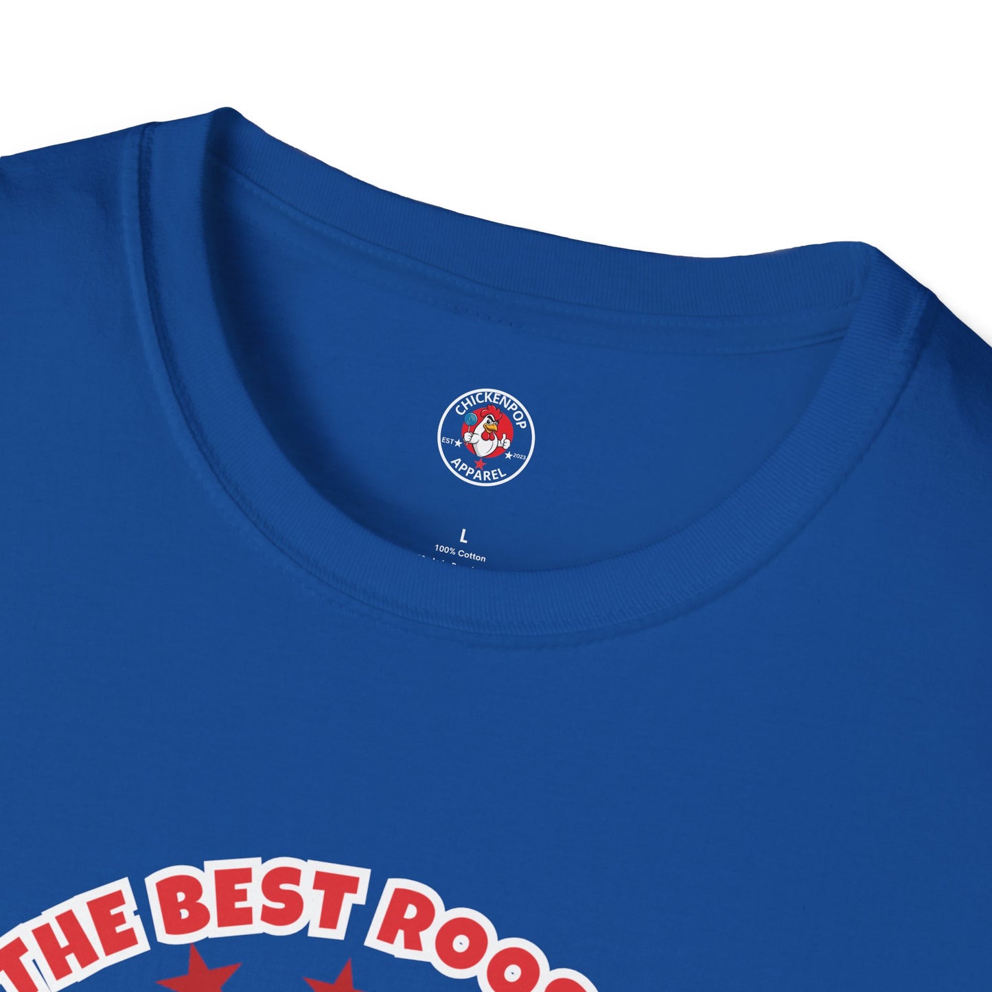 π The Best Rooster Tee "They're ALL saying it." Cock-a-Doodle-Don Unisex T-shirt