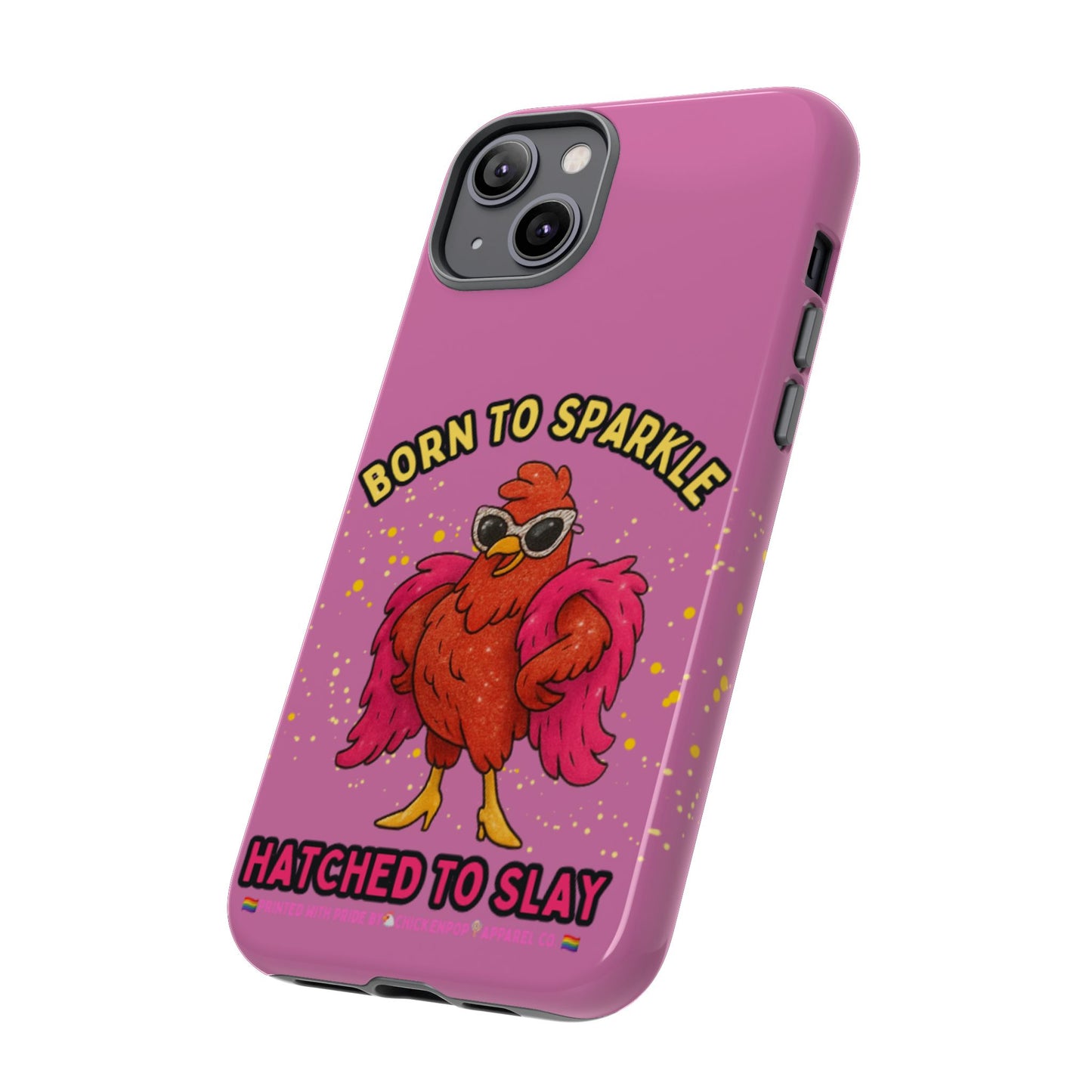Phone Case - Born to Sparkle Hatched to Slay Logo Design