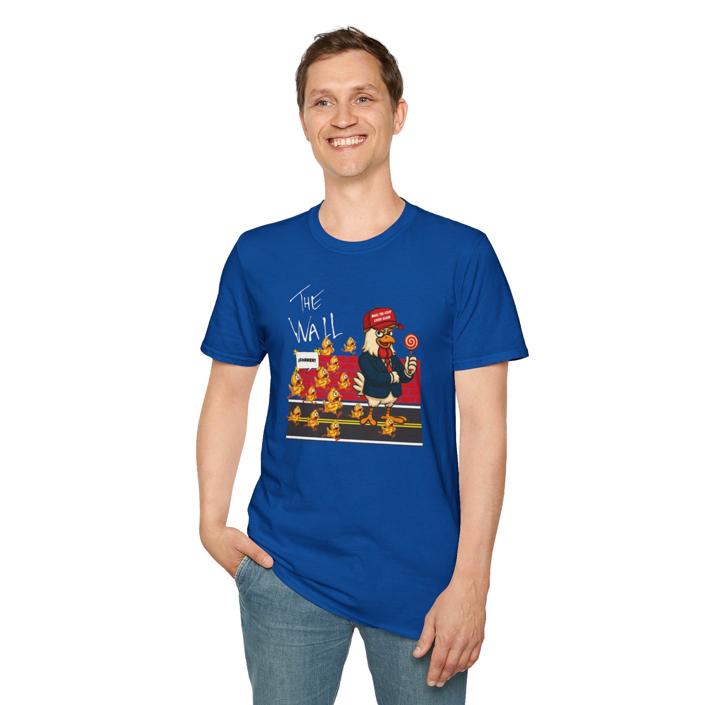 Another Chick Thru The Wall | Funny Political Chicken Graphic Tee – Cock-a-Doodle-Don Collection