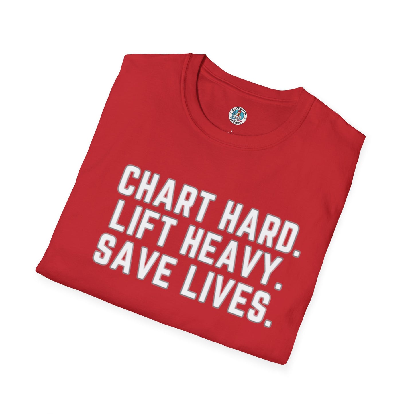 Chart Hard. Lift Heavy. Save Lives. Nurse Tee | Funny Fitness Healthcare Worker Shirt | Gym RN Apparel