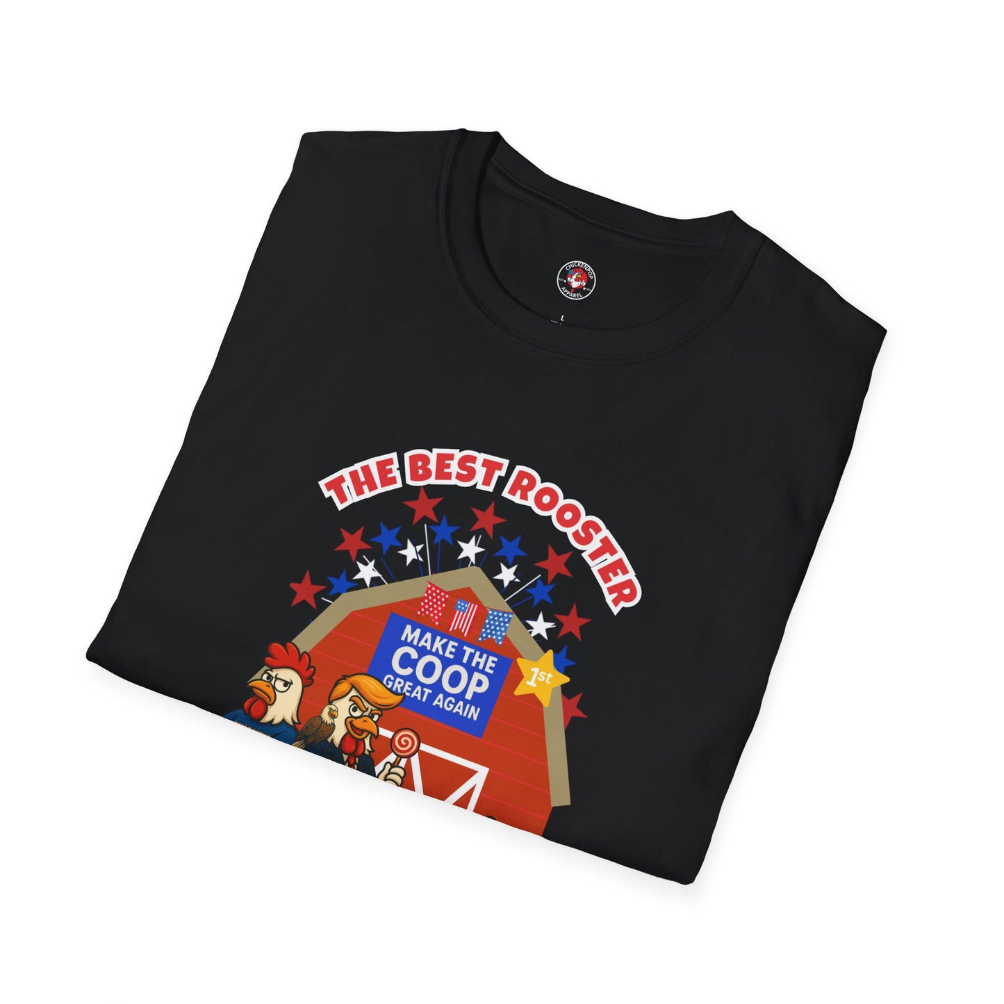π The Best Rooster Tee "They're ALL saying it." Cock-a-Doodle-Don Unisex T-shirt