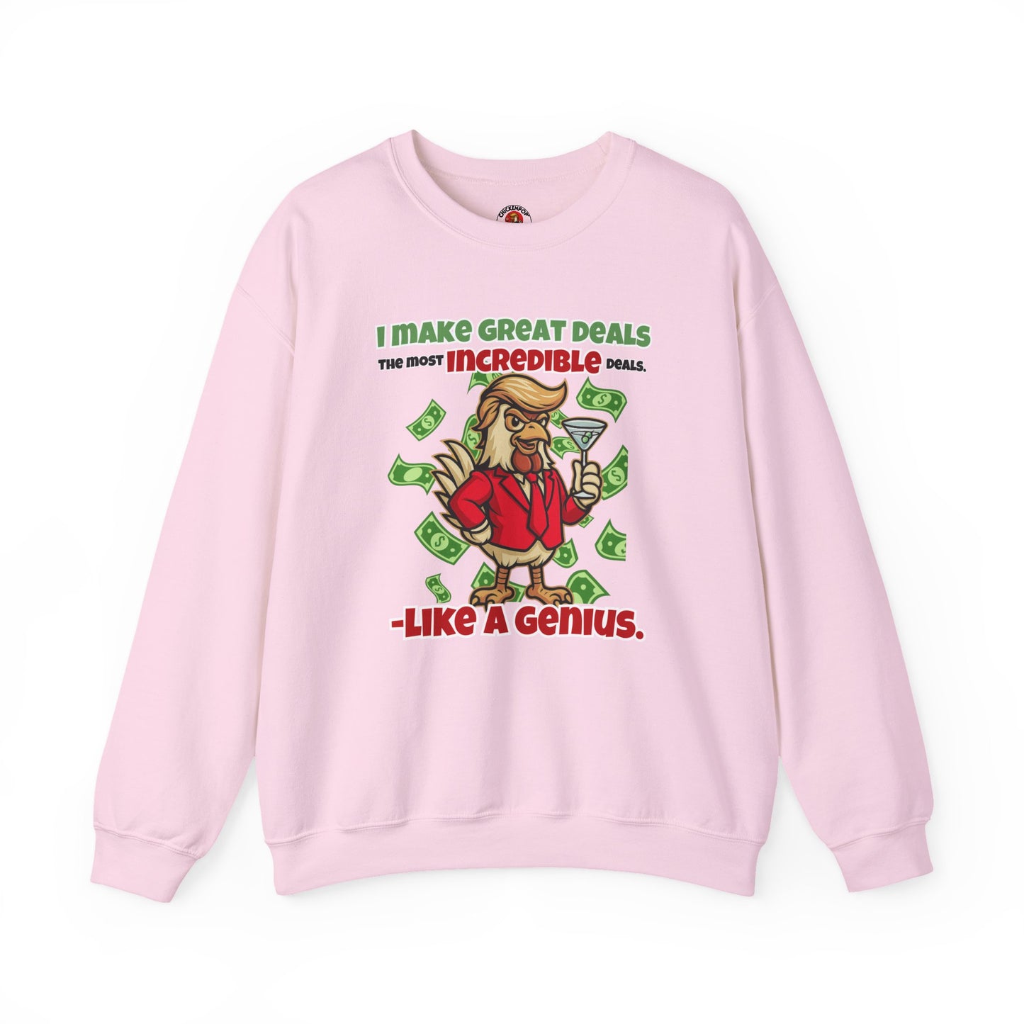 Like A Genius Crewneck Sweatshirt – Funny Political Graphic Pullover | Unisex Heavy Blend with ChickenPop Logo | Ethically Made & Cozy Cold-Weather Humor