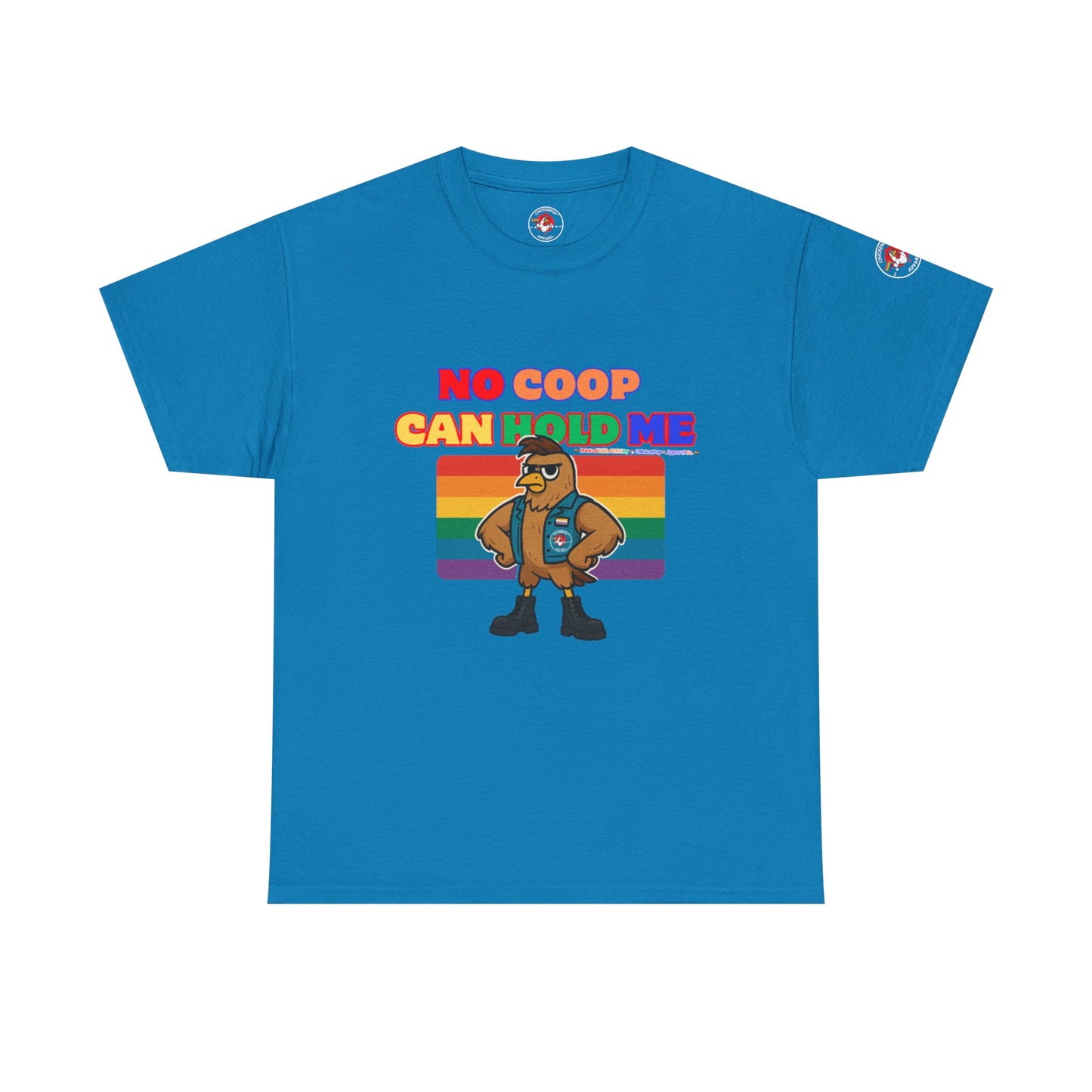 No Coop Can Hold Me – Theym Hen Unisex Pride Tee