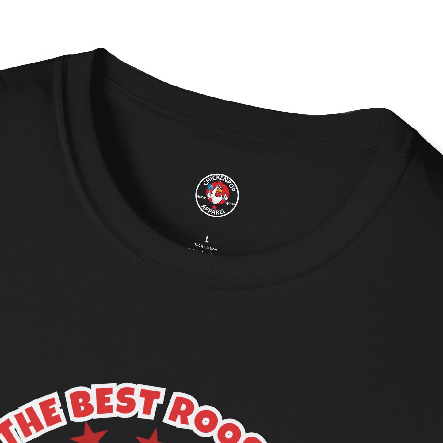 π The Best Rooster Tee "They're ALL saying it." Cock-a-Doodle-Don Unisex T-shirt