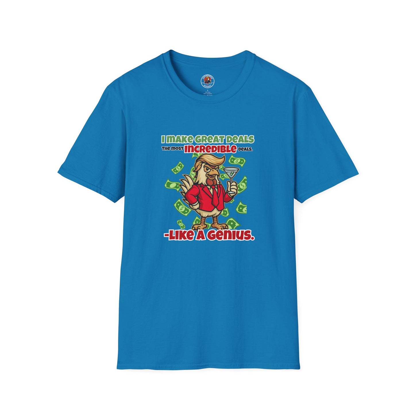 Cock-a-Doodle-Don “Like a Genius” Money Deal Rooster Tee – Funny Political Satire Shirt | ChickenPop Apparel Co.
