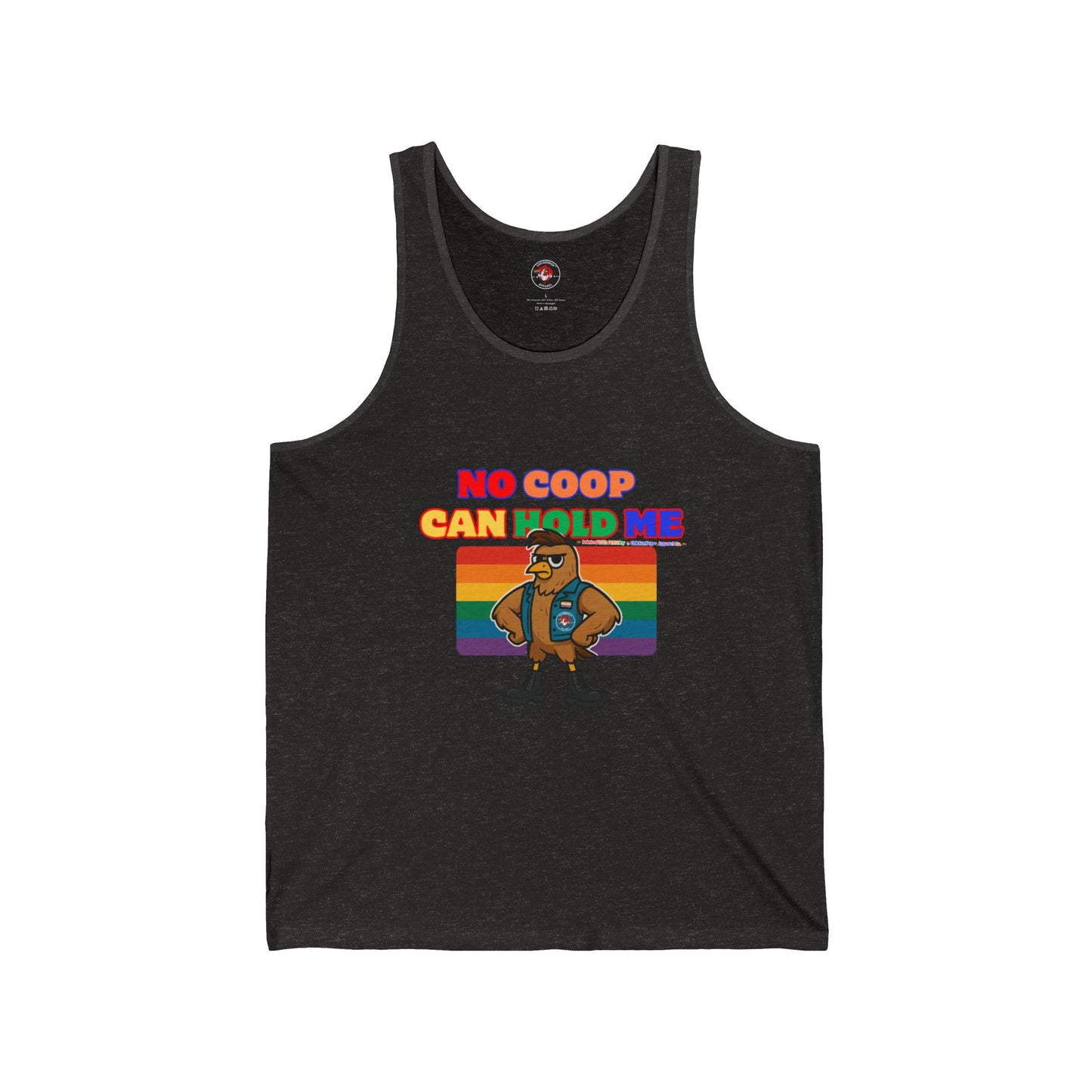 No Coop Can Hold Me – Theym Hen Unisex Tank