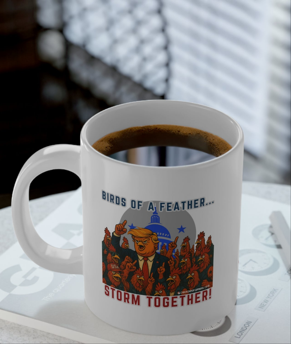 Bird of A Feather Storm Together! – 20oz Funny Political Rooster Mug | Bold Satirical Gift for Chicken Lovers