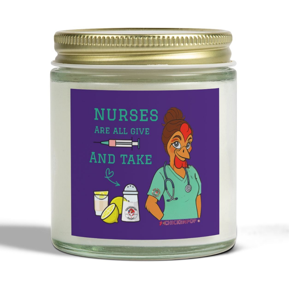 Nurses Are All Give And Take Unique Gifts for Healthcare Workers, Aromatherapy Candles, Cute Nursery Decor, Self-Care Essentials
