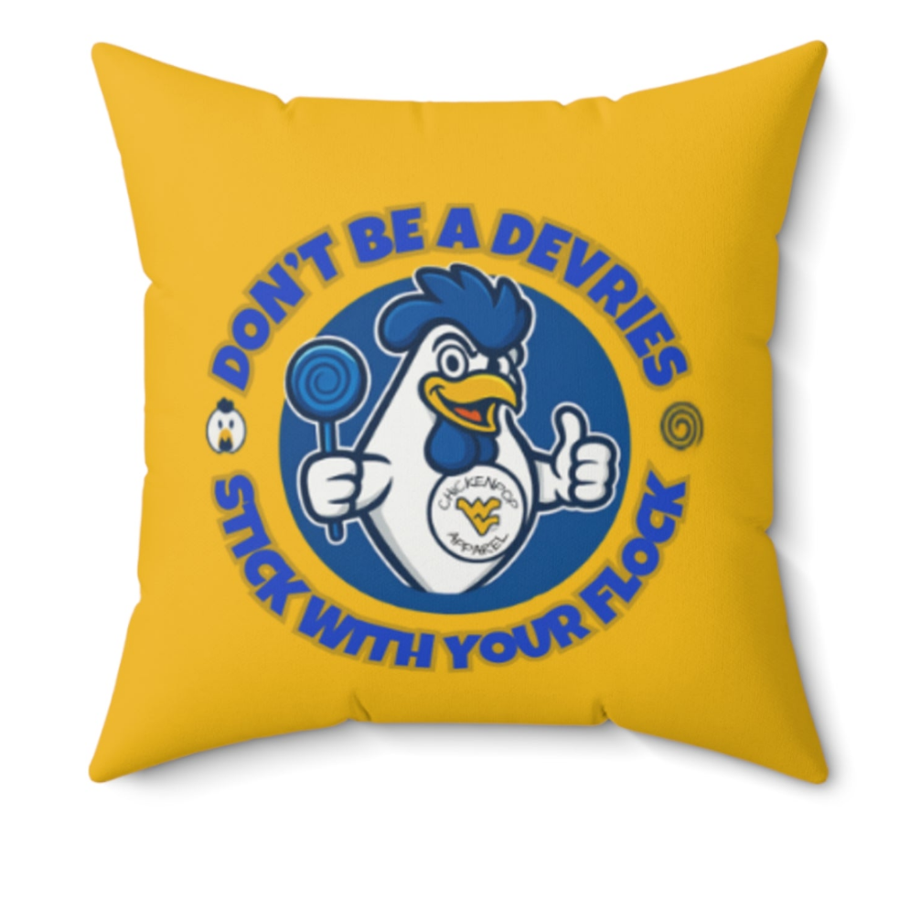 Don't Be A Devries Spun Polyester Square Pillow Gold