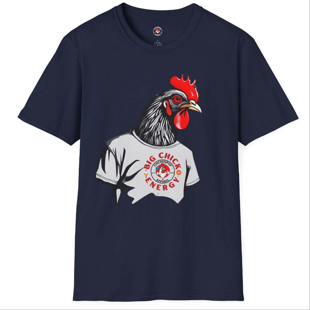 Big Chick Energy Giant Rooster Unisex Tee