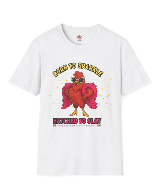 Born to Sparkle 💎 Unisex Tee – Shine Loud, Laugh Hard, Sparkle Always