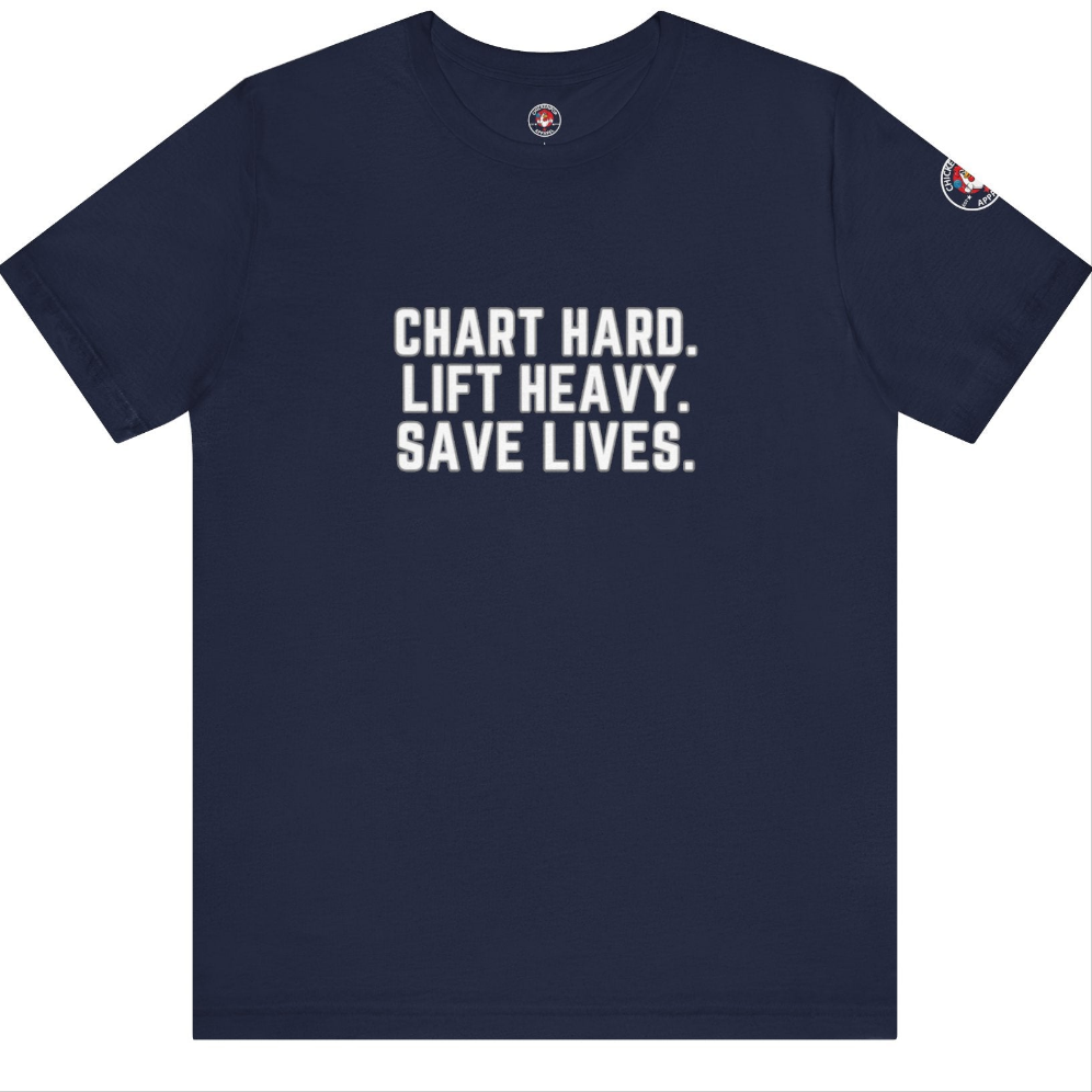 Chart Hard. Lift Heavy. Save Lives. –Nurses Code Sass Men’s Tee