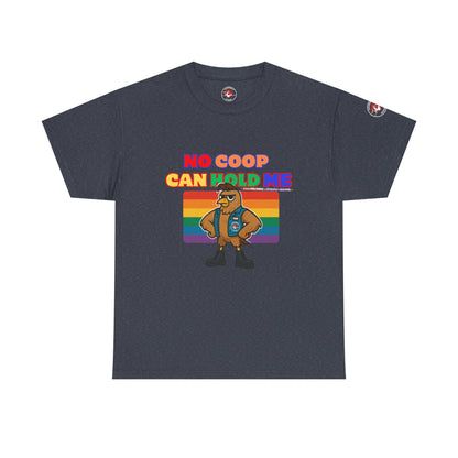 No Coop Can Hold Me – Theym Hen Unisex Pride Tee
