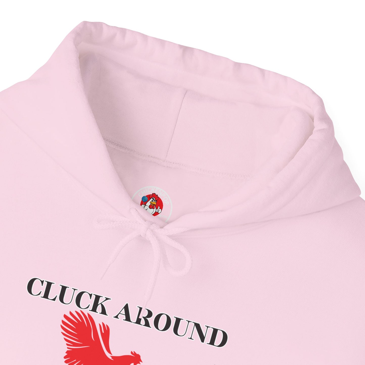 Cluck Around and Find Out Hoodie – Naughty Funny Chicken Hoodie with ChickenPop Logo Sleeve | Bold Unisex Graphic Sweatshirt