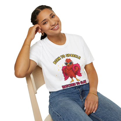 Born to Sparkle 💎 Unisex Tee – Shine Loud, Laugh Hard, Sparkle Always