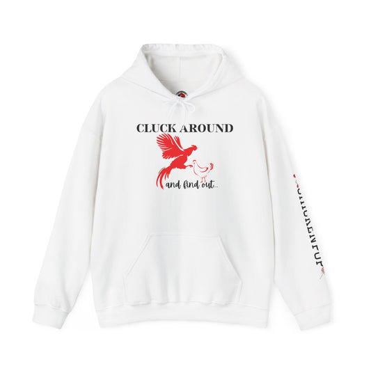 Cluck Around and Find Out Hoodie – Naughty Funny Chicken Hoodie with ChickenPop Logo Sleeve | Bold Unisex Graphic Sweatshirt