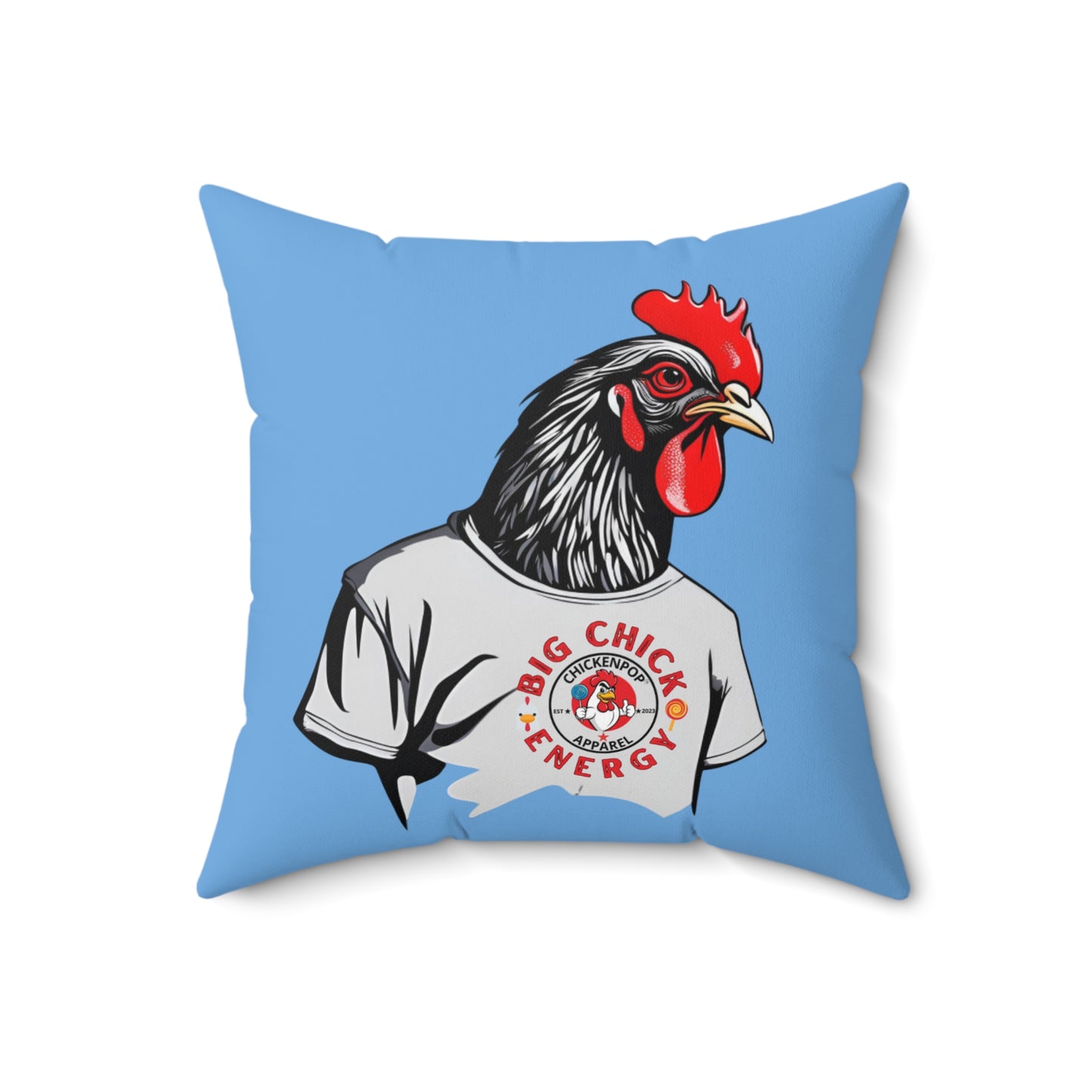 Big Chick Energy Giant Rooster Spun Polyester Square Pillow