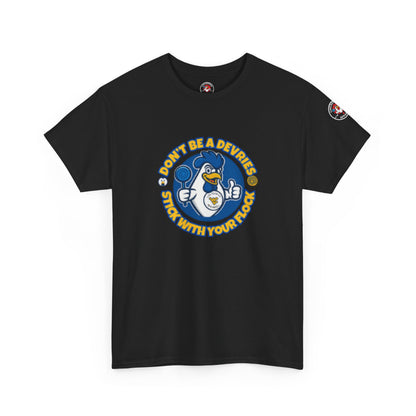 Don’t Be A Devries Funny Unisex T-Shirt