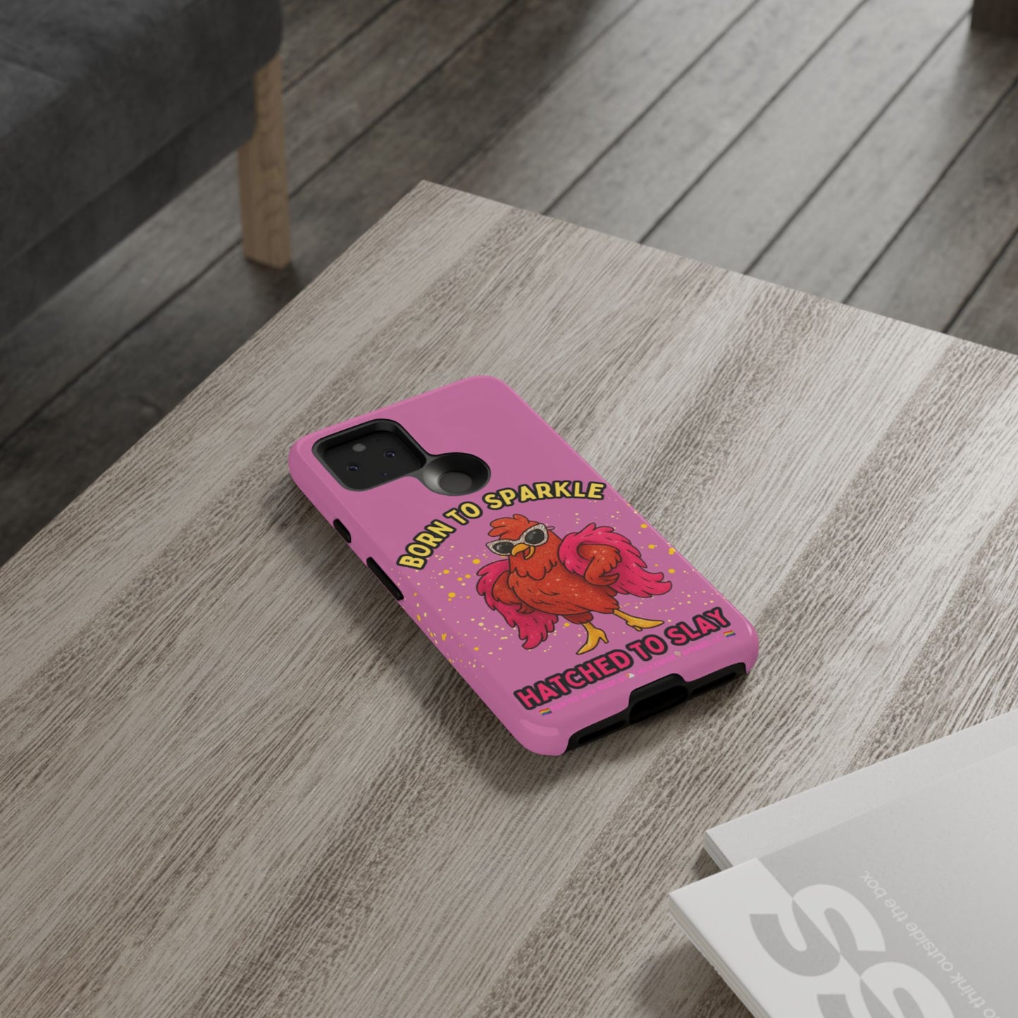 Phone Case - Born to Sparkle Hatched to Slay Logo Design