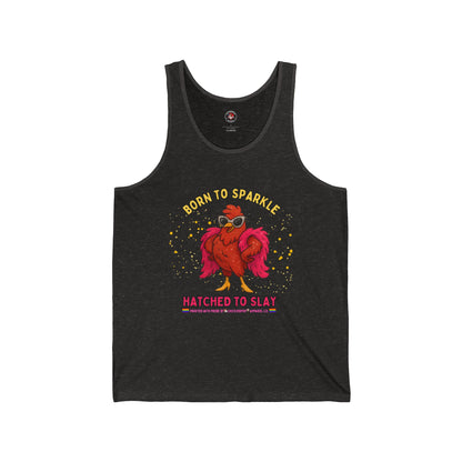 Born To Sparkle Unisex Tank - Chill Fit, Loud Vibes, Full Shine