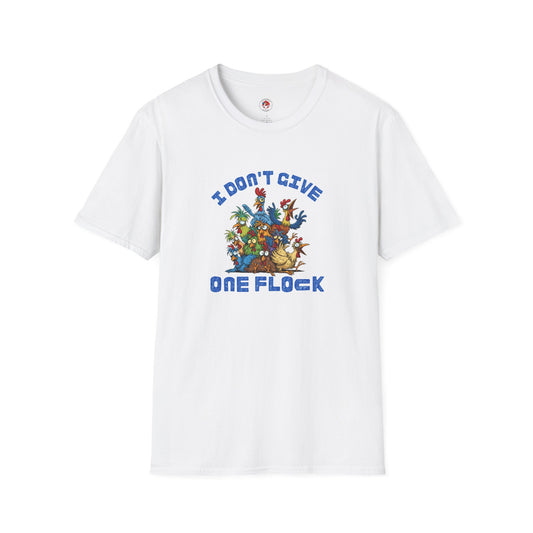 I Don’t Give One Flock T-Shirt – Funny Chicken Graphic Tee | Unisex Humor Shirt