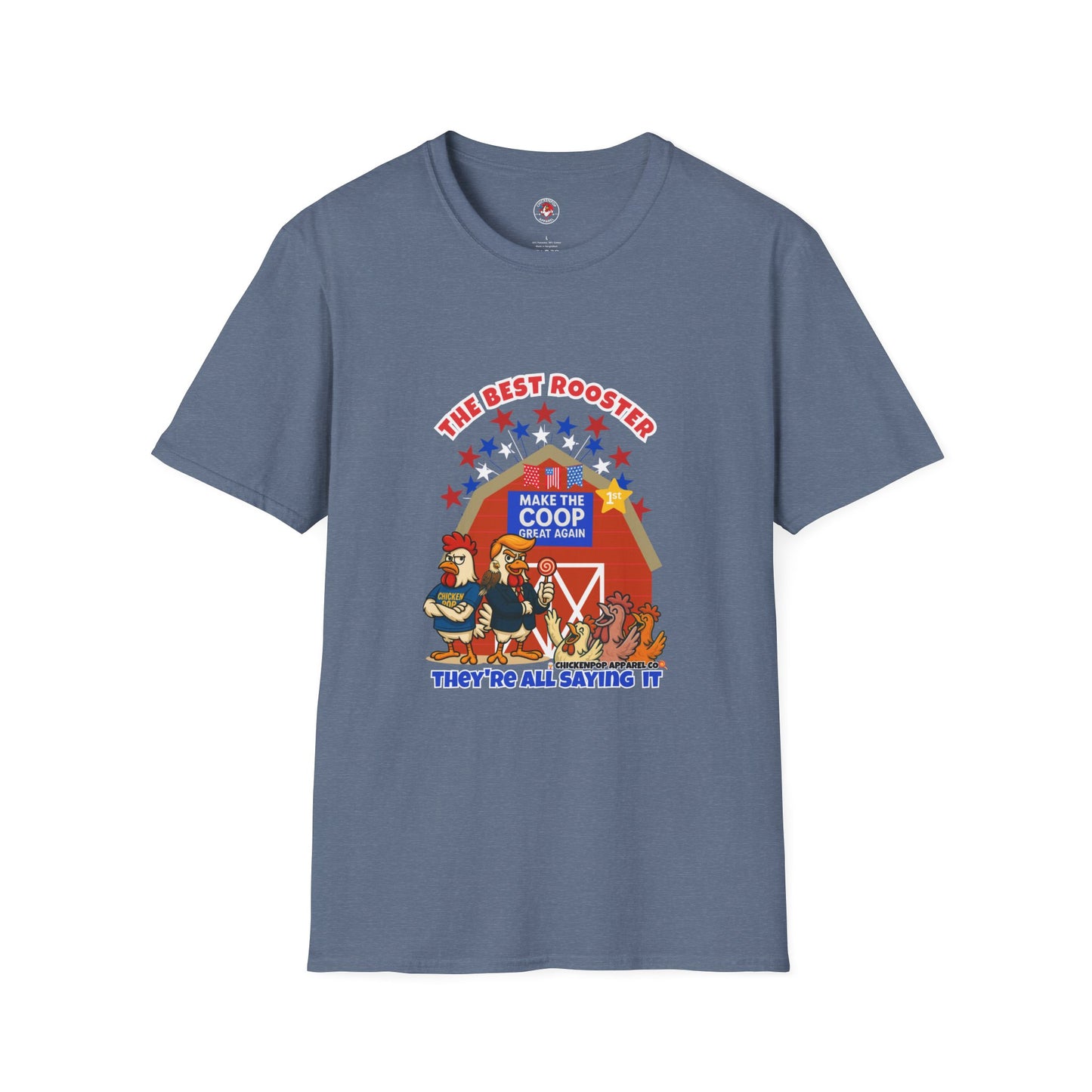 The Best Rooster Tee    "People are saying it." Cock-a-Doodle-Don Unisex T-shirt