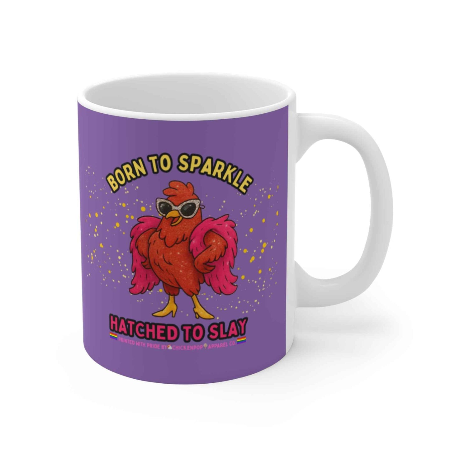 Born to Sparkle Hatched to Slay Mug – Funny Sassy Rooster Coffee Mug | ChickenPop Apparel 11oz Ceramic Cup