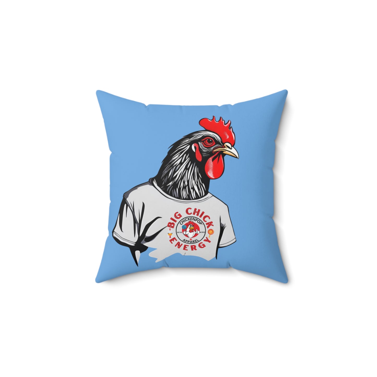 Big Chick Energy Giant Rooster Spun Polyester Square Pillow