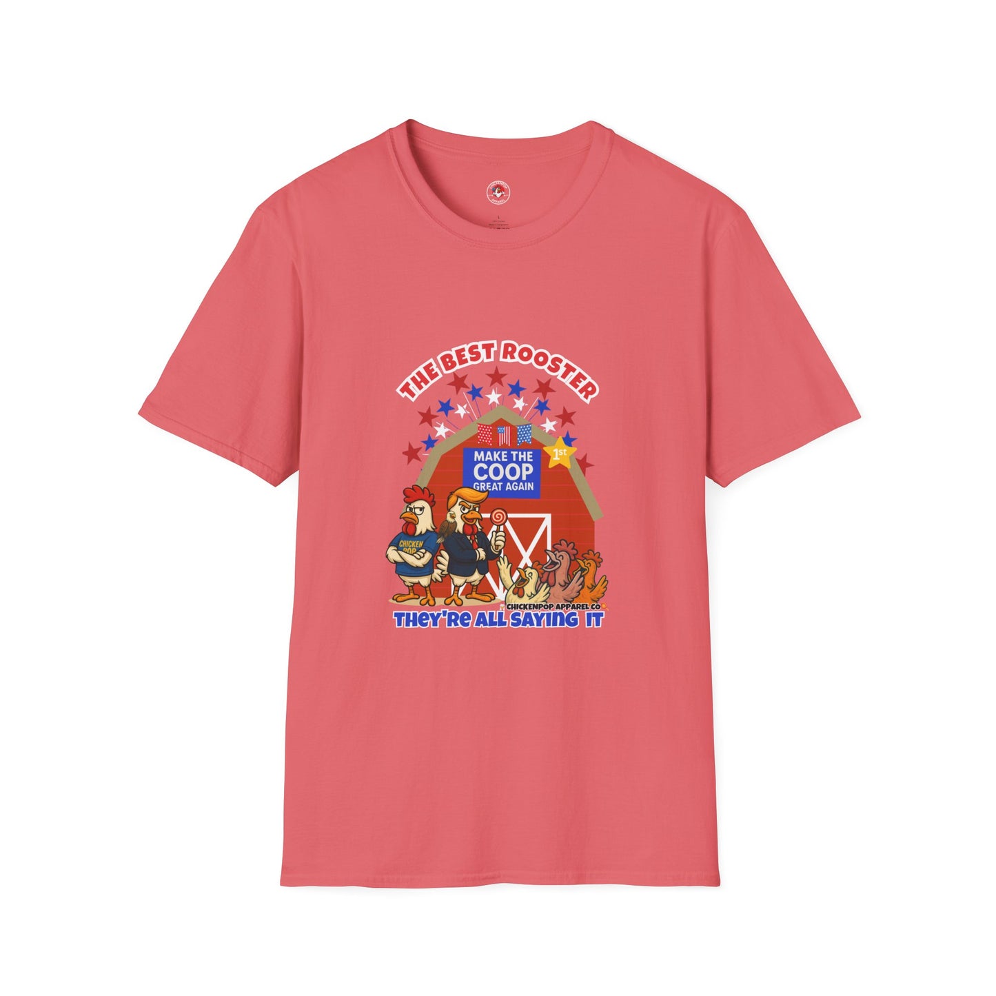 The Best Rooster Tee    "People are saying it." Cock-a-Doodle-Don Unisex T-shirt