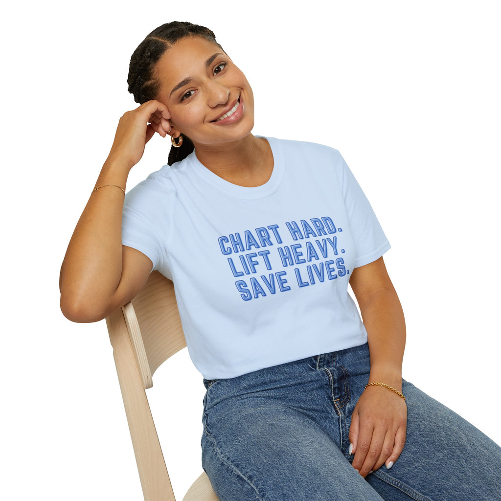 Chart Hard. Lift Heavy. Save Lives. Nurse Tee | Funny Fitness Healthcare Worker Shirt | Gym RN Apparel