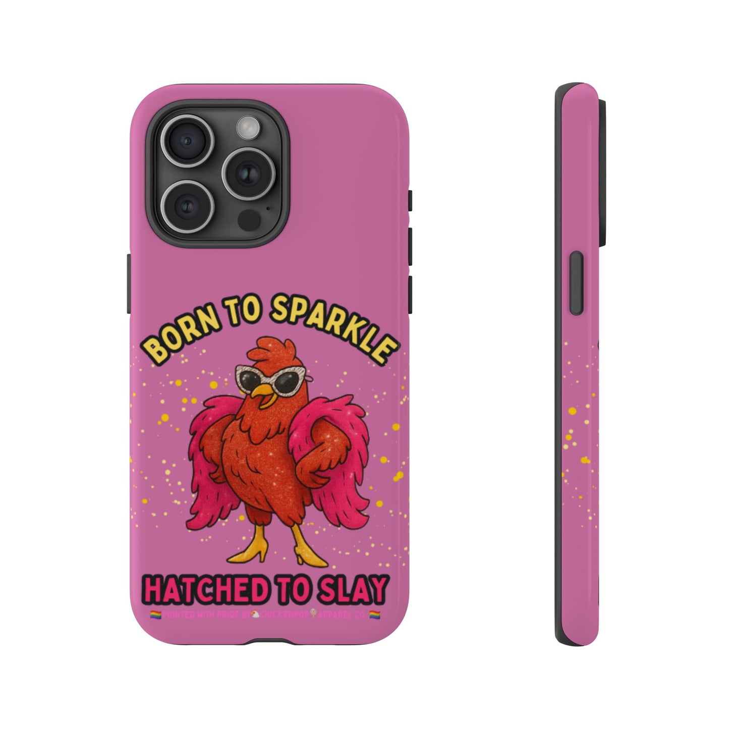 Phone Case - Born to Sparkle Hatched to Slay Logo Design