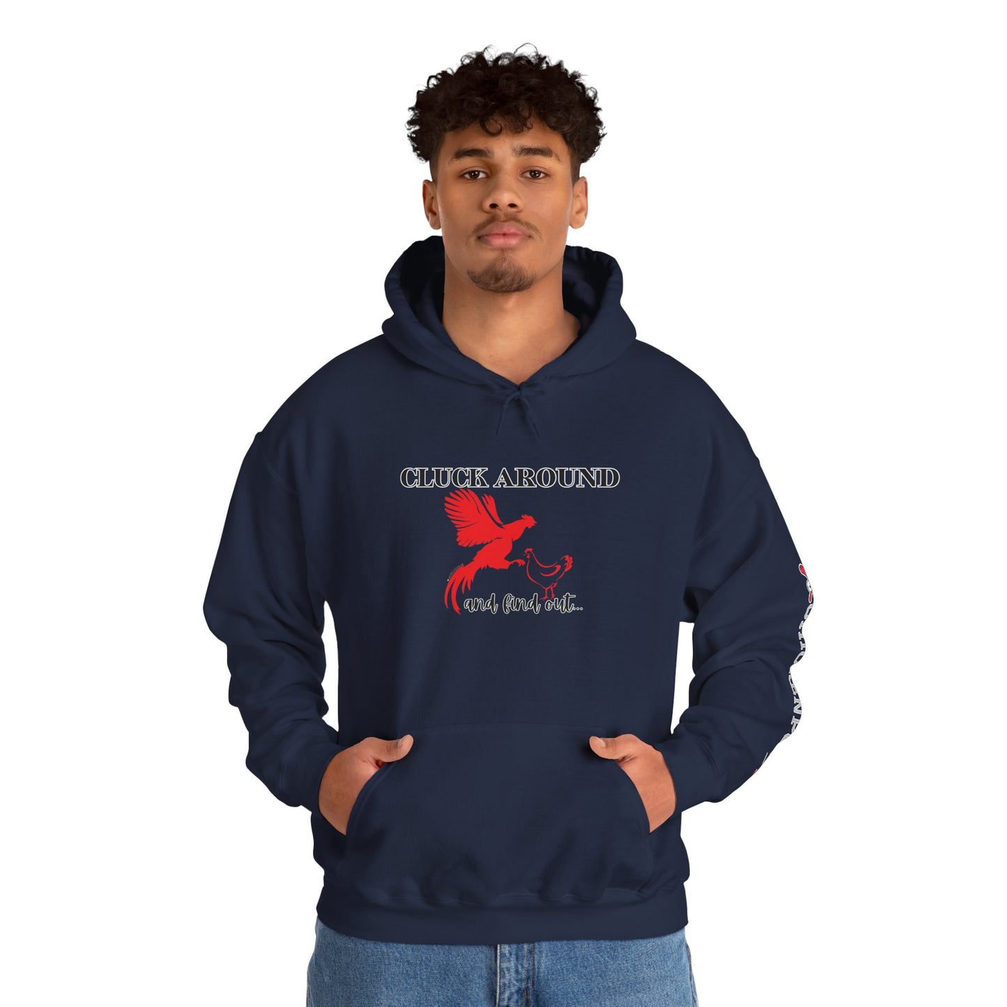 Cluck Around and Find Out Hoodie – Naughty Funny Chicken Hoodie with ChickenPop Logo Sleeve | Bold Unisex Graphic Sweatshirt