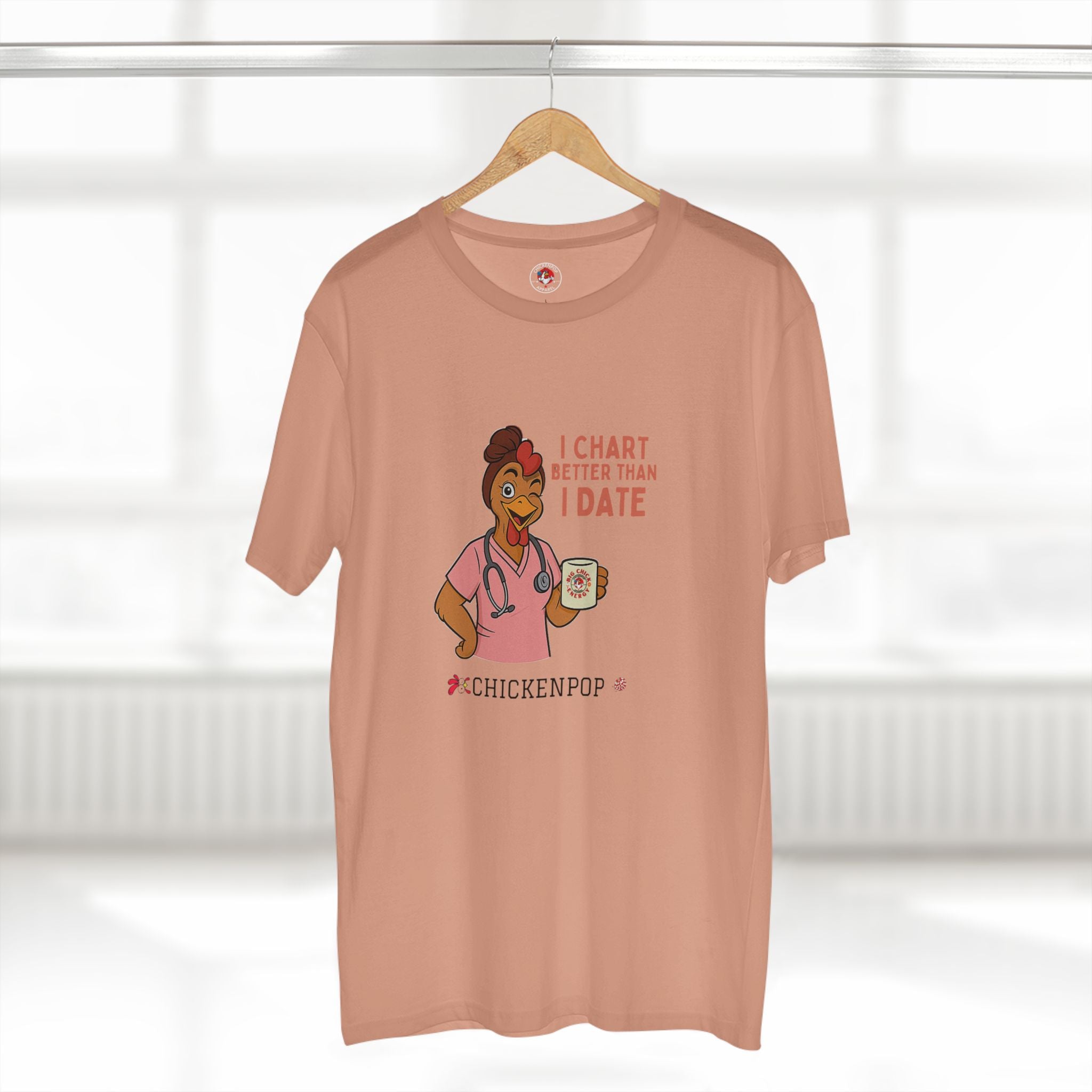 "I Chart Better Than I Date" Nurse Shirt | Funny Chicken RN Tee | Healthcare Worker Gift