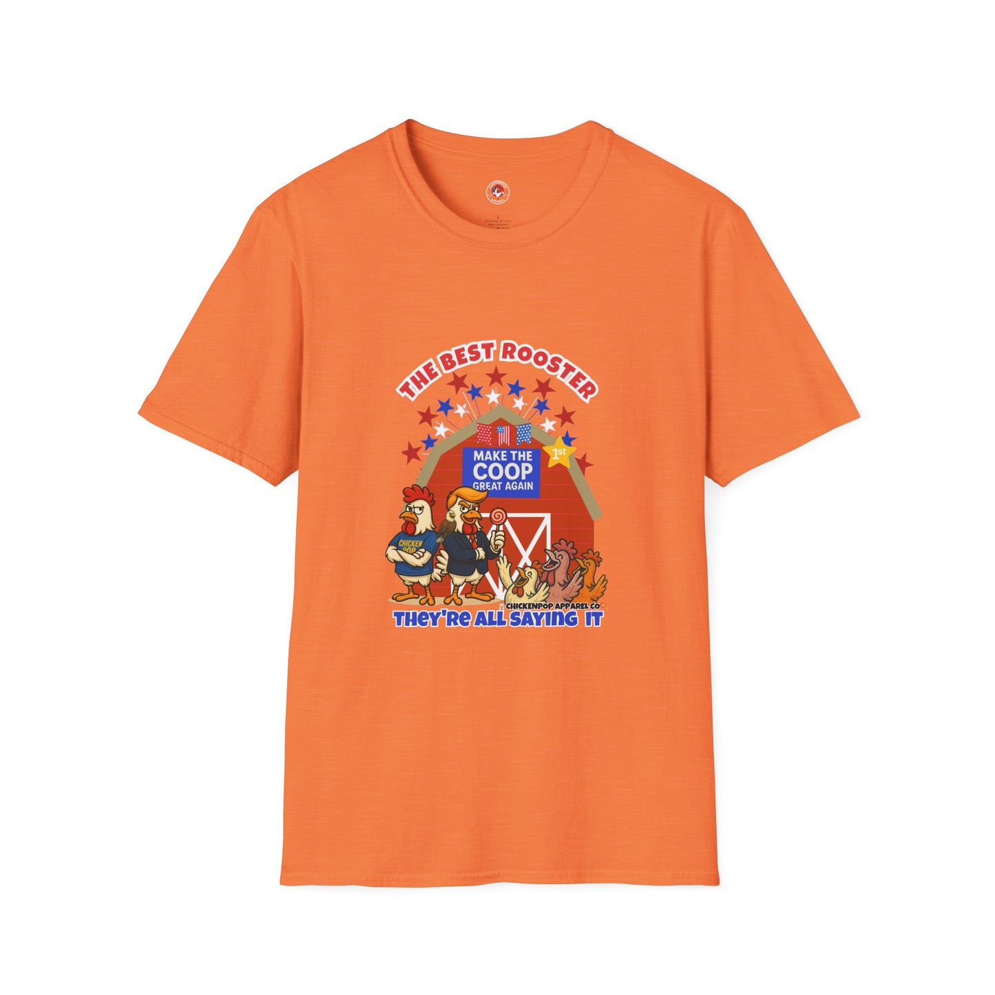 The Best Rooster Tee    "People are saying it." Cock-a-Doodle-Don Unisex T-shirt