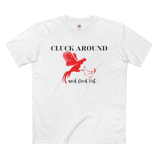 Cluck Around and Find Out T-Shirt – Naughty Funny Chicken Graphic Tee with ChickenPop Logo Sleeve | Unisex Statement Shirt