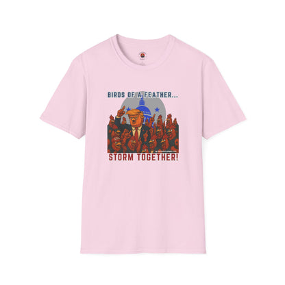 Birds of a Feather Storm Together T-Shirt – Funny Political Satire Tee for Free Thinkers & Rebel Minds