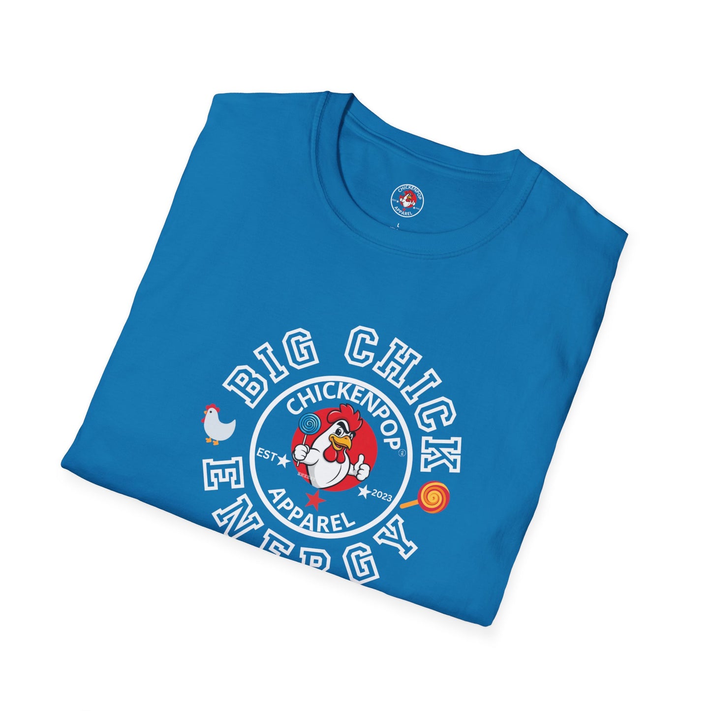 Big Chick Energy Logo Unisex Shirt