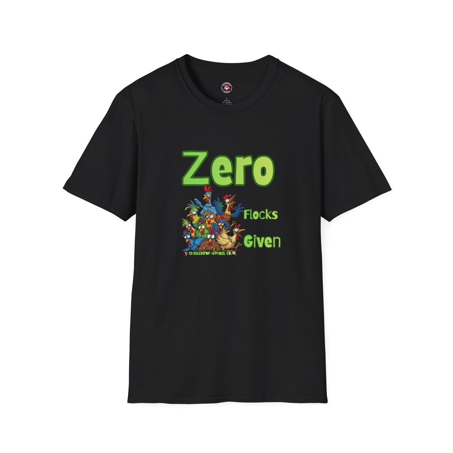 Zero Flocks Given T-Shirt – Funny Chicken Graphic Tee in Black | ChickenPop Apparel Unisex Shirt